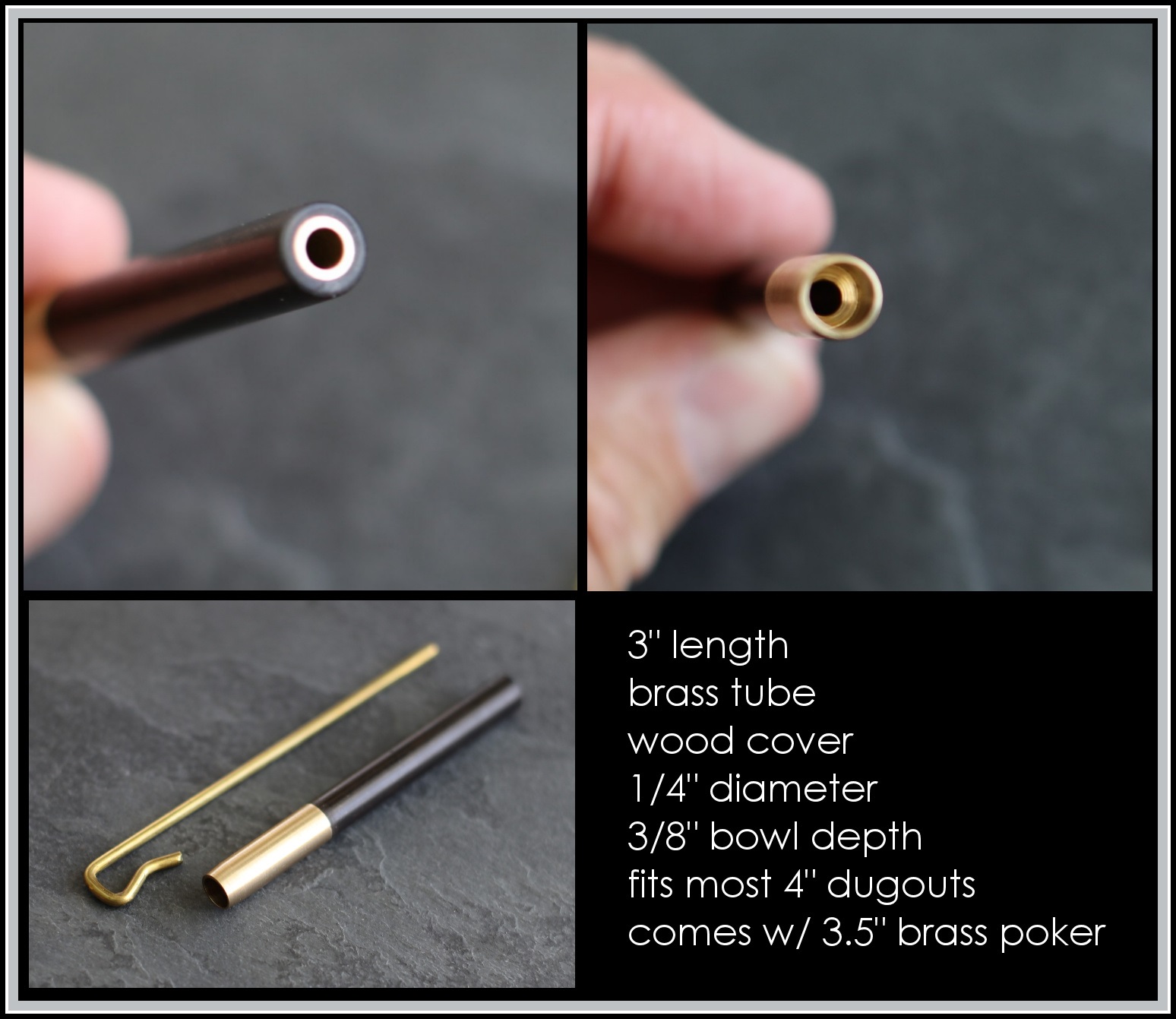 3" Brass Pipes designed for 4" dugouts-Brass Tube/Wood Cover/Brass Poker included