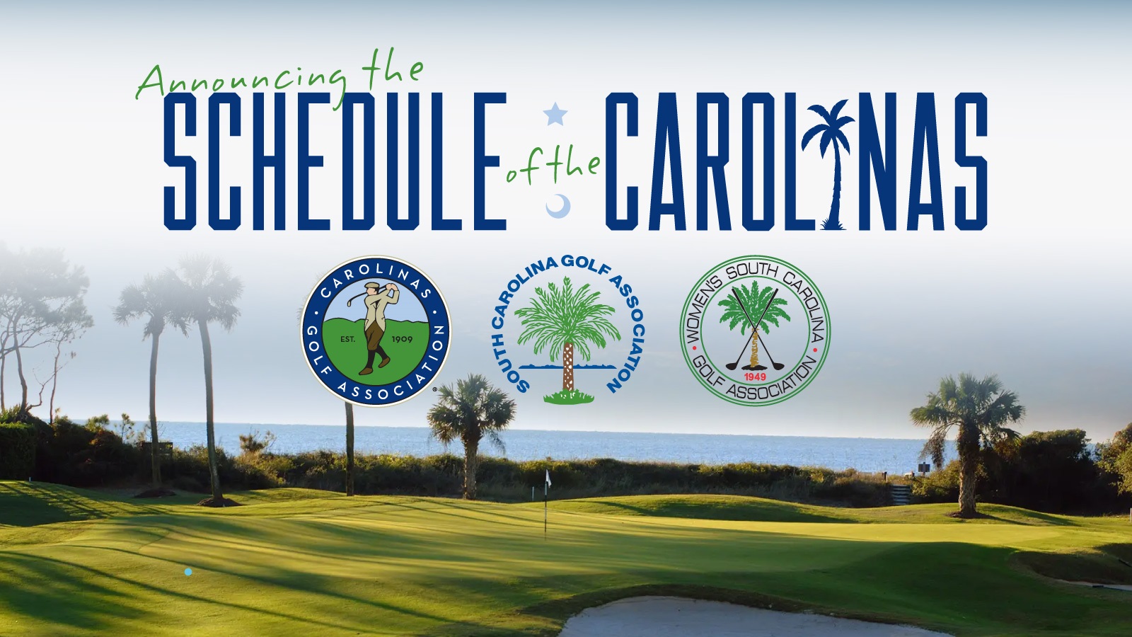 SCGA, CGA and WSCGA Announce Schedule of the Carolinas