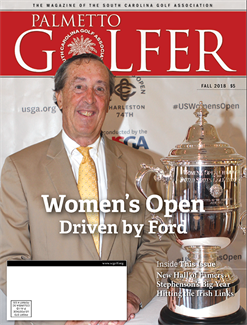 Palmetto Golfer Magazine, Issue Fall 2018